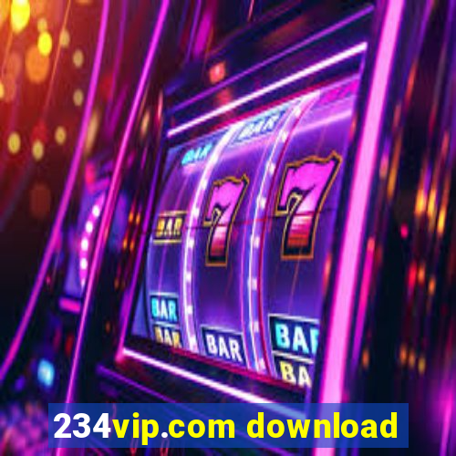 234vip.com download